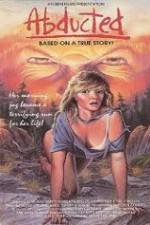 Watch Abducted Putlocker