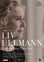 Watch Liv Ullmann: A Road Less Travelled Putlocker