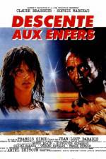 Watch Descente aux enfers Putlocker