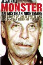 Watch Monster The Josef Fritzl Story Putlocker