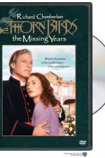Watch The Thorn Birds The Missing Years Putlocker