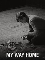 Watch My Way Home Putlocker