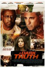 Watch The Truth (A Dark Truth) Putlocker