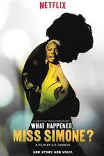 Watch What Happened, Miss Simone? Putlocker