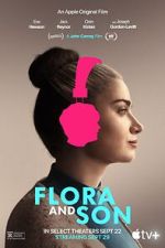Watch Flora and Son Putlocker