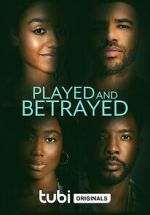 Watch Played and Betrayed Putlocker