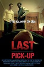 Watch Last Pickup Putlocker