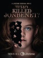 Watch Who Killed JonBenét? Putlocker