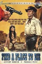 Watch Find a Place to Die Putlocker