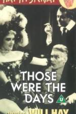 Watch Those Were the Days Putlocker