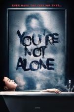 Watch You\'re Not Alone Putlocker