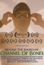 Watch Beyond the Shoreline: The Channel of Bones Putlocker