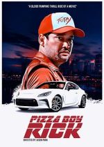 Watch Pizza Boy Rick Putlocker