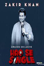 Watch Haq Se Single by Zakir Khan Putlocker