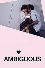 Watch Ambiguous Putlocker