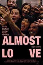 Watch Almost Love Putlocker