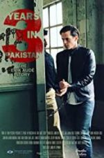 Watch 3 Years in Pakistan: The Erik Aude Story Putlocker