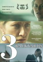 Watch 3 Backyards Putlocker
