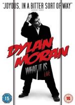 Watch Dylan Moran: What It Is Putlocker