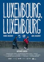 Watch Luxembourg, Luxembourg Putlocker