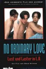 Watch No Ordinary Love Putlocker