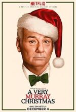 Watch A Very Murray Christmas (TV Special 2015) Putlocker