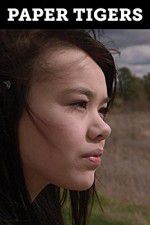 Watch Paper Tigers Putlocker