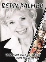Watch Betsy Palmer: A Scream Queen Legend Putlocker