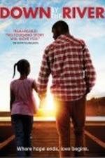 Watch Down by the River Putlocker