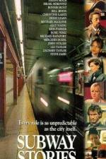 Watch SUBWAYStories Tales from the Underground Putlocker