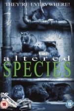 Watch Altered Species Putlocker