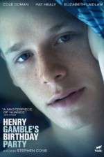 Watch Henry Gamble's Birthday Party Putlocker