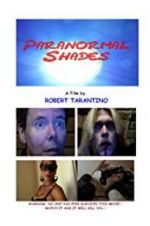 Watch Paranormal Shades Putlocker