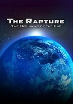 Watch The Rapture: The Beginning of the End Putlocker