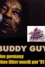 Watch Buddy Guy: Live in Germany Putlocker