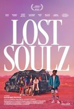 Watch Lost Soulz Putlocker