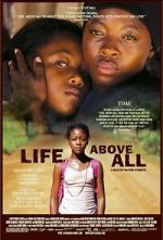 Watch Life, Above All Putlocker