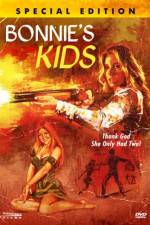 Watch Bonnie's Kids Putlocker