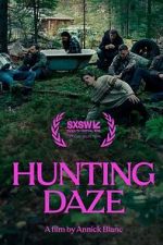 Watch Hunting Daze Putlocker