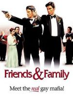 Watch Friends and Family Putlocker