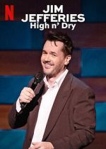 Watch Jim Jefferies: High n\' Dry (TV Special 2023) Putlocker