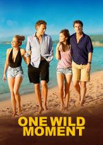 Watch One Wild Moment Putlocker