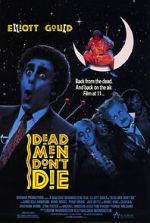 Watch Dead Men Don\'t Die Putlocker