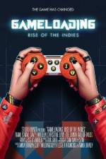 Watch Gameloading: Rise of the Indies Putlocker
