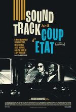 Watch Soundtrack to a Coup d\'Etat Putlocker