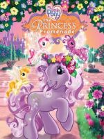 Watch My Little Pony: The Princess Promenade Putlocker