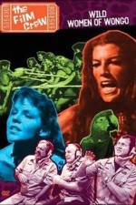 Watch The Film Crew Wild Women of Wongo Putlocker