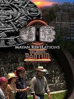 Watch Mayan Revelations: Decoding Baqtun Putlocker