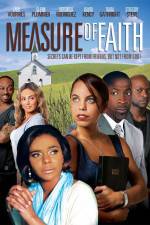 Watch Measure of Faith Putlocker