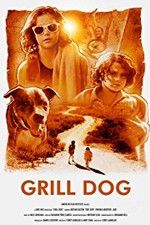 Watch Grill Dog Putlocker